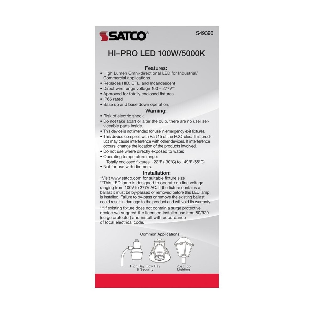 Satco S49396 - 100 Watt LED HID Replacement - 5000K - Type B; Ballast Bypass