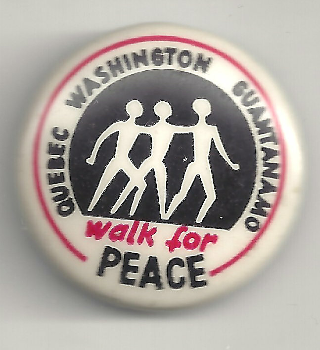 1963 Quebec WASHINGTON Guantanamo Walk For PEACE Pin
