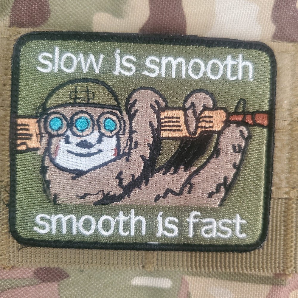 SLOW IS SMOOTH SMOOTH IS FAST FUN Tactical Morale Patch Hook and Loop