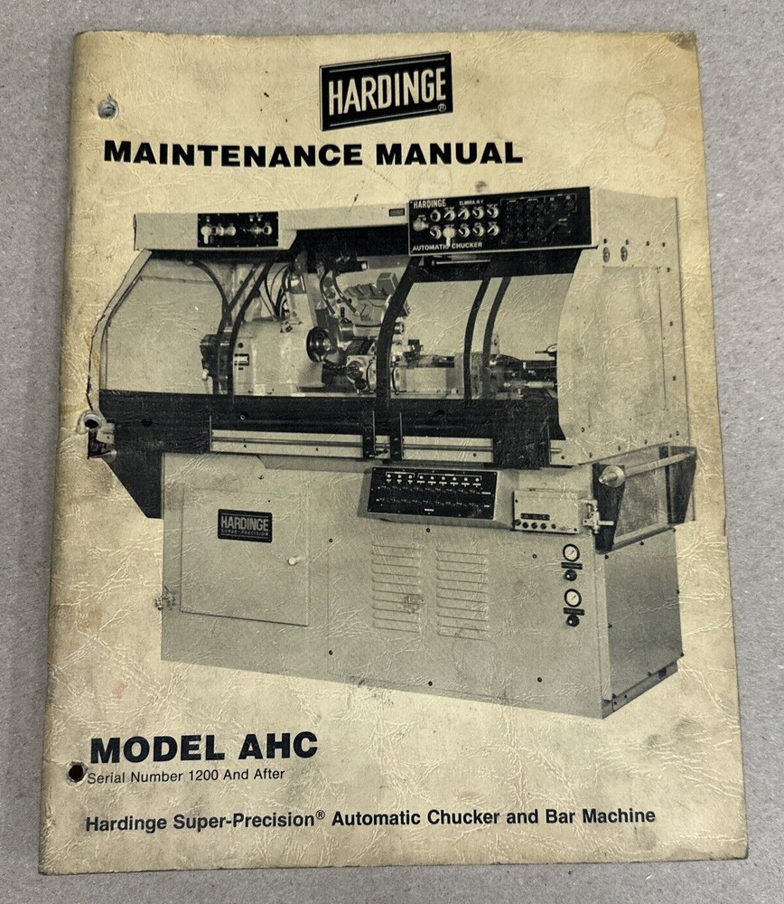 Hardinge AHC Automatic Chucker & Bar Machine Maintenance Manual