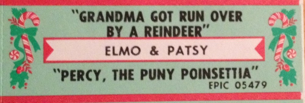 Elmo & Patsy Jukebox Title Strip for Grandma Got Run Over By A Reindeer / Percy