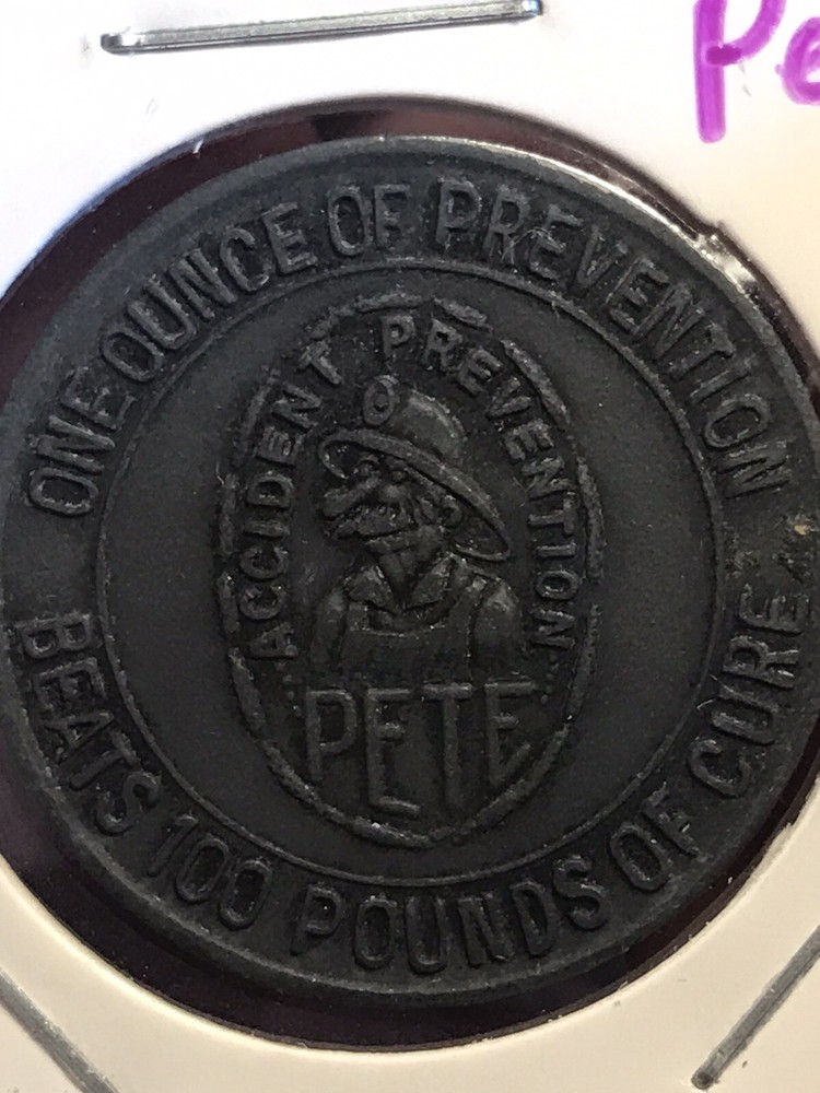 1926 Accident Prevention Pete Token