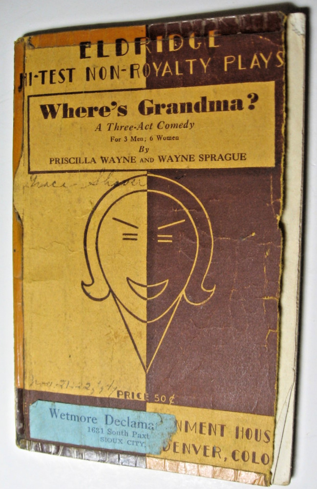 1932 "Where's Grandma?" 104 Page Play Script (HHS)