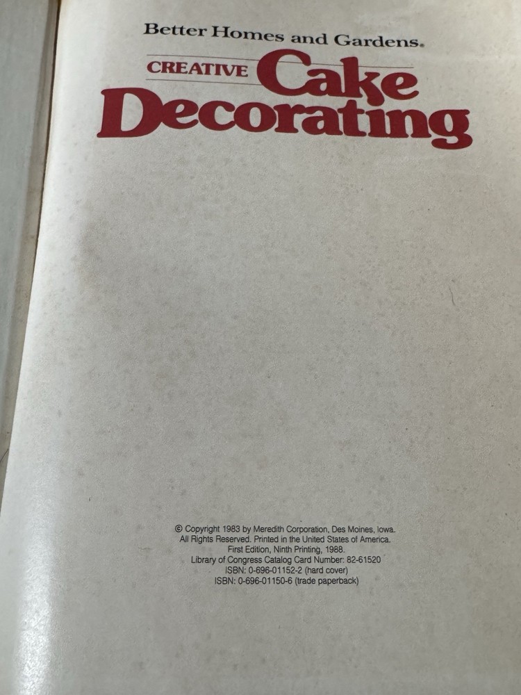 1983 CREATIVE CAKE DECORATING FROM BETTER HOMES AND GARDENS