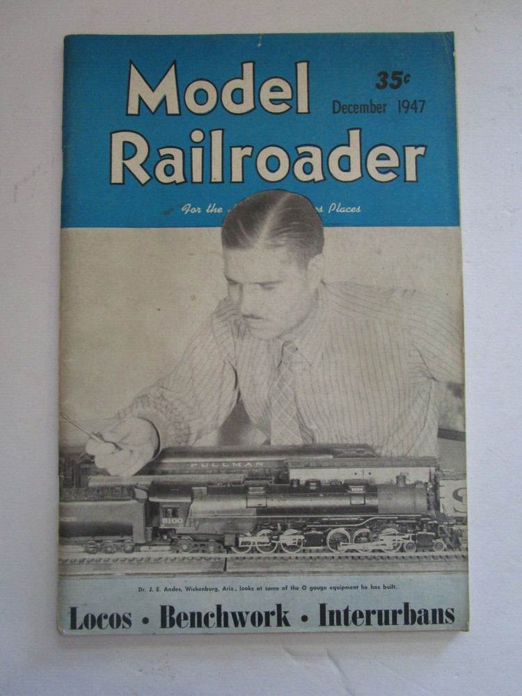 Model Railroader December 1947 Locos Benchwork Interurbans Nice! L@@K