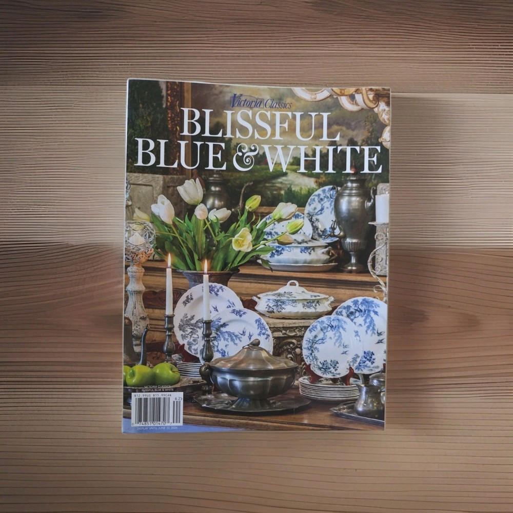 Victoria Classics Magazine  Blissful Blue & White