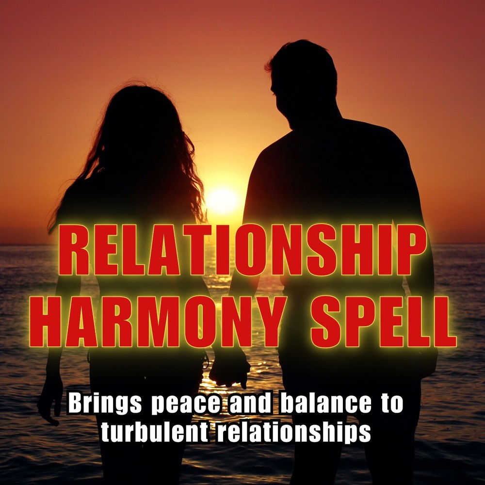 Relationship Harmony Spell – Restore Peace & Balance!