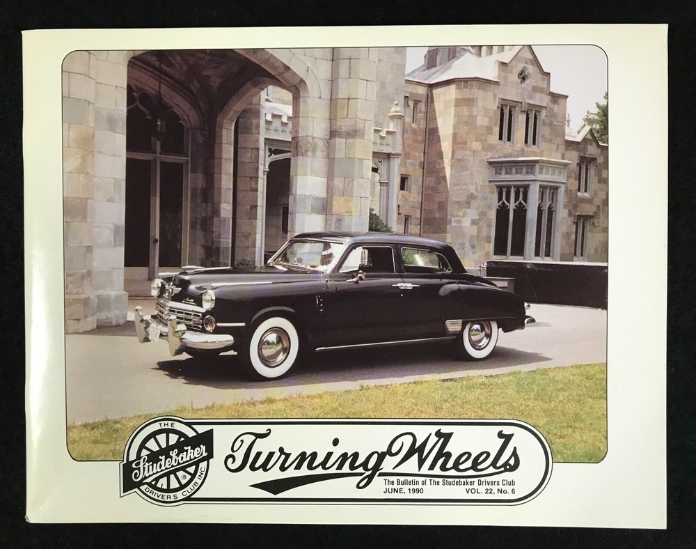 Turning Wheels STUDEBAKER Magazine 12 Issues of Volume 22, 1990