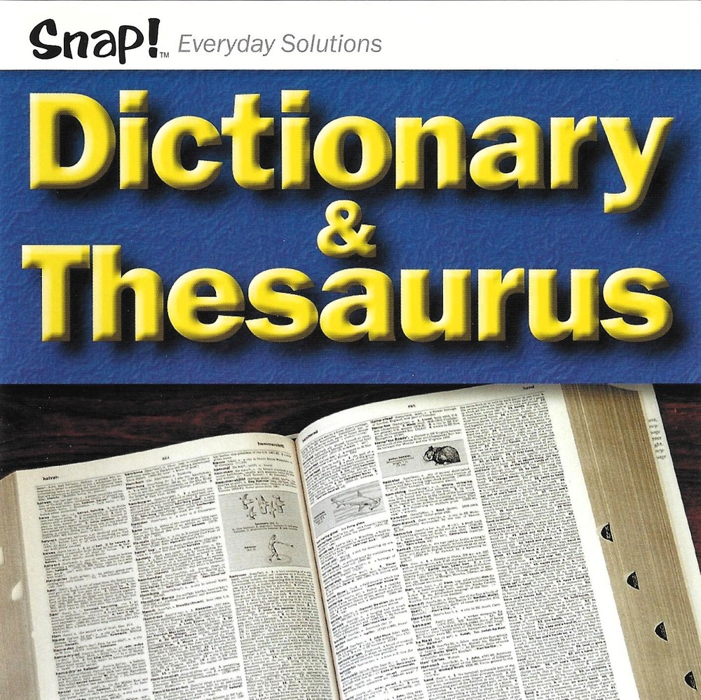 Dictionary & Thesaurus (CD-ROM PC 2001) Snap! Everyday Solutions - Tested