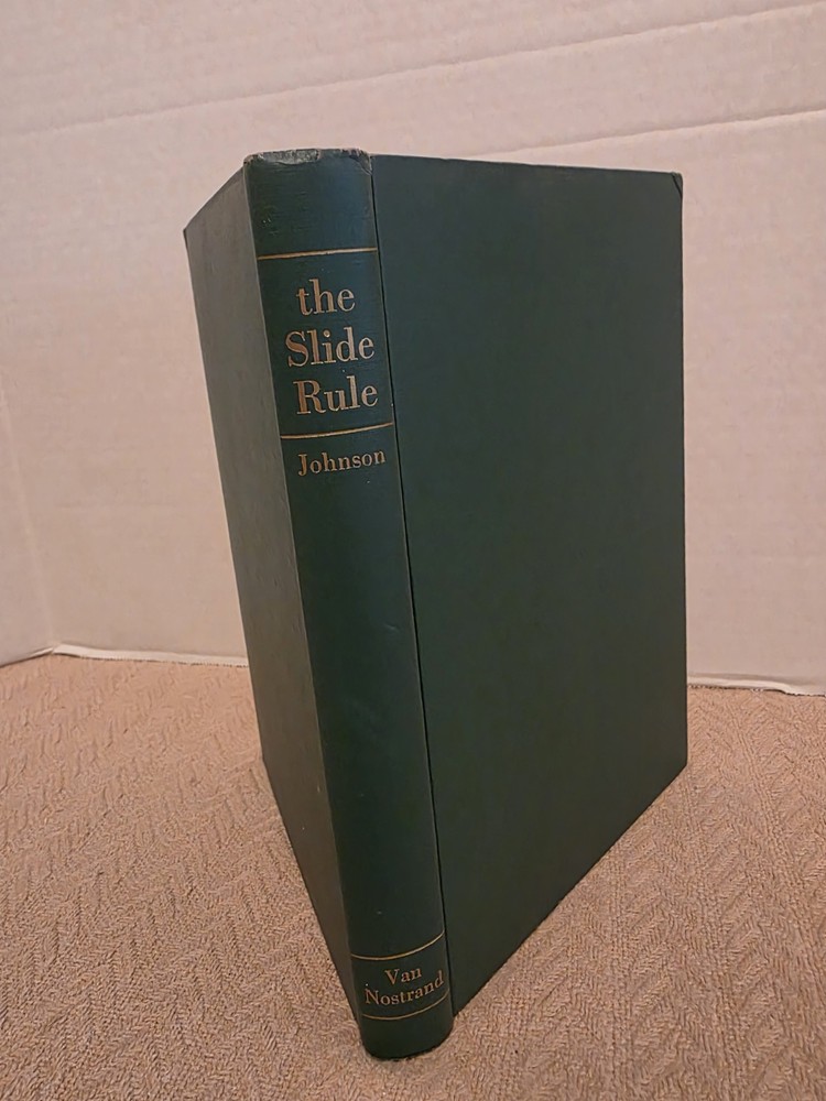 The Slide Rule - Johnson - Math/Engineering (HC, 1955)