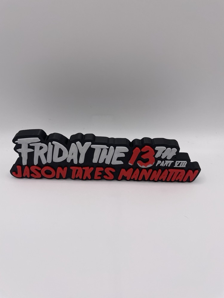 Friday The 13th Part 8 Sign