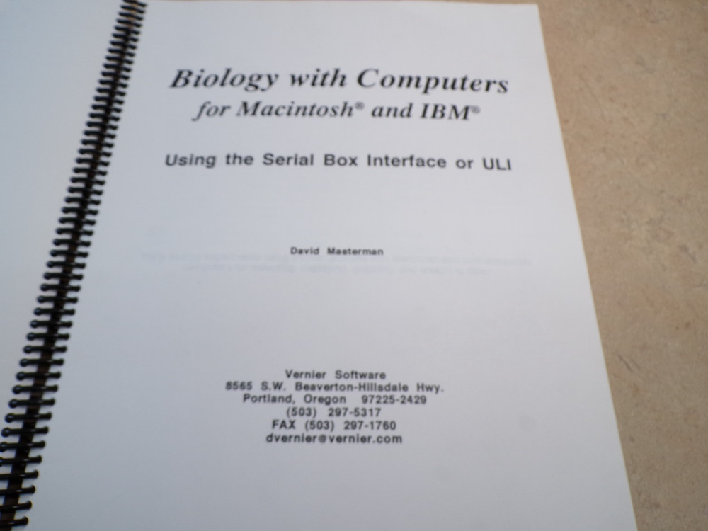 Software for Macintosh Vernier Biology with Computers Includes 3.5" discs