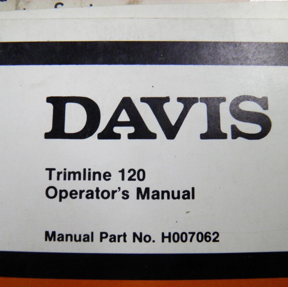 DAVIS CASE TRIMLINE 120 TRENCHER OPERATORS MANUAL
