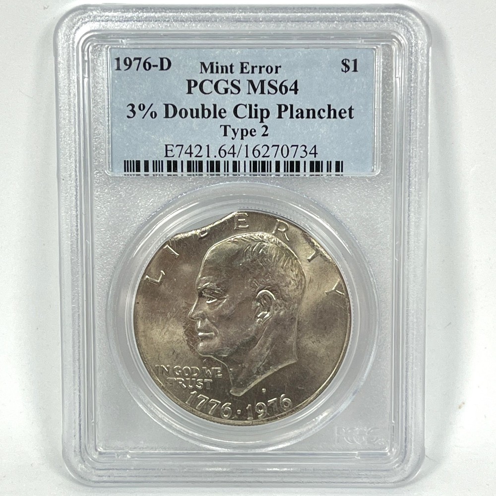 1976-D T2 Eisenhower $1 Double Clip Planchet Mint Error PCGS MS64