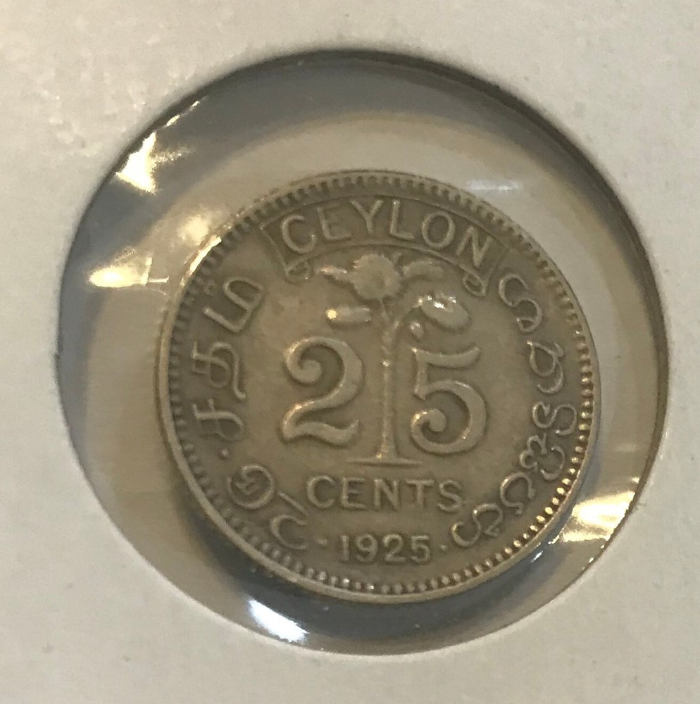 1925 CEYLON(Great Britain) Silver 25 c