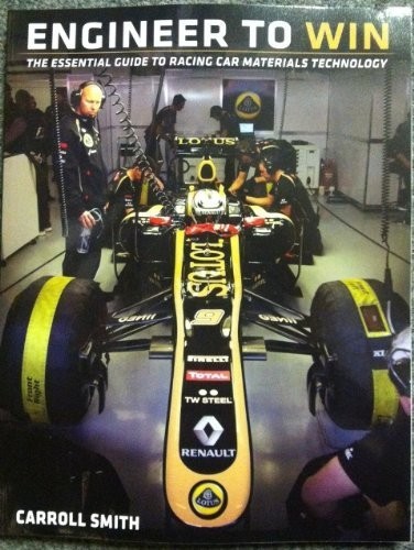 Engineer To Win: Essential Guide Carroll Smith