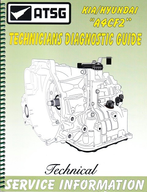 ATSG Kia Hyundai A4CF2 Technicians Diagnostic Guide Manual 83-A4CF2