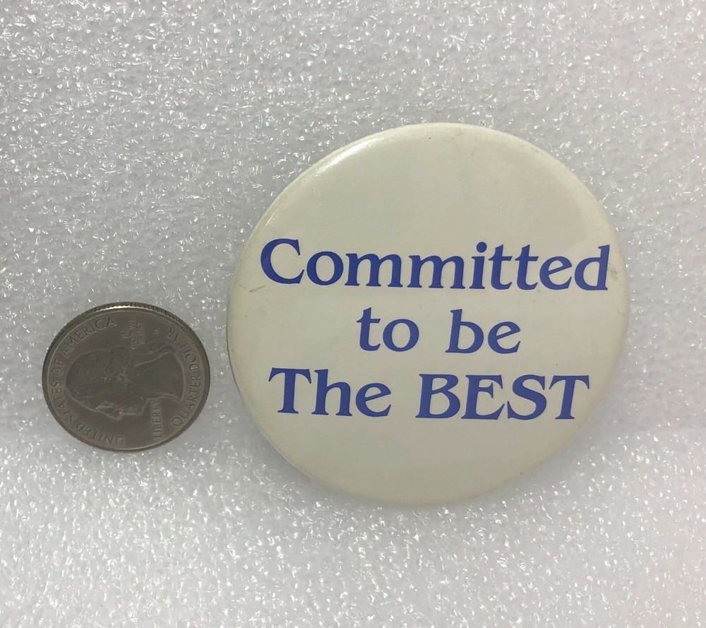 Committed To Be The Best Pin
