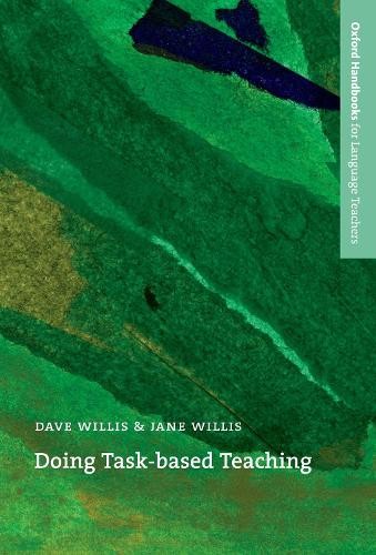 Dave Willis Jane Willis Doing Task-Based Teaching (Paperback) (UK IMPORT)