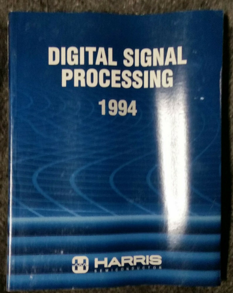 Electronics Manual Harris 1994 Digital Signal Processing Handbook