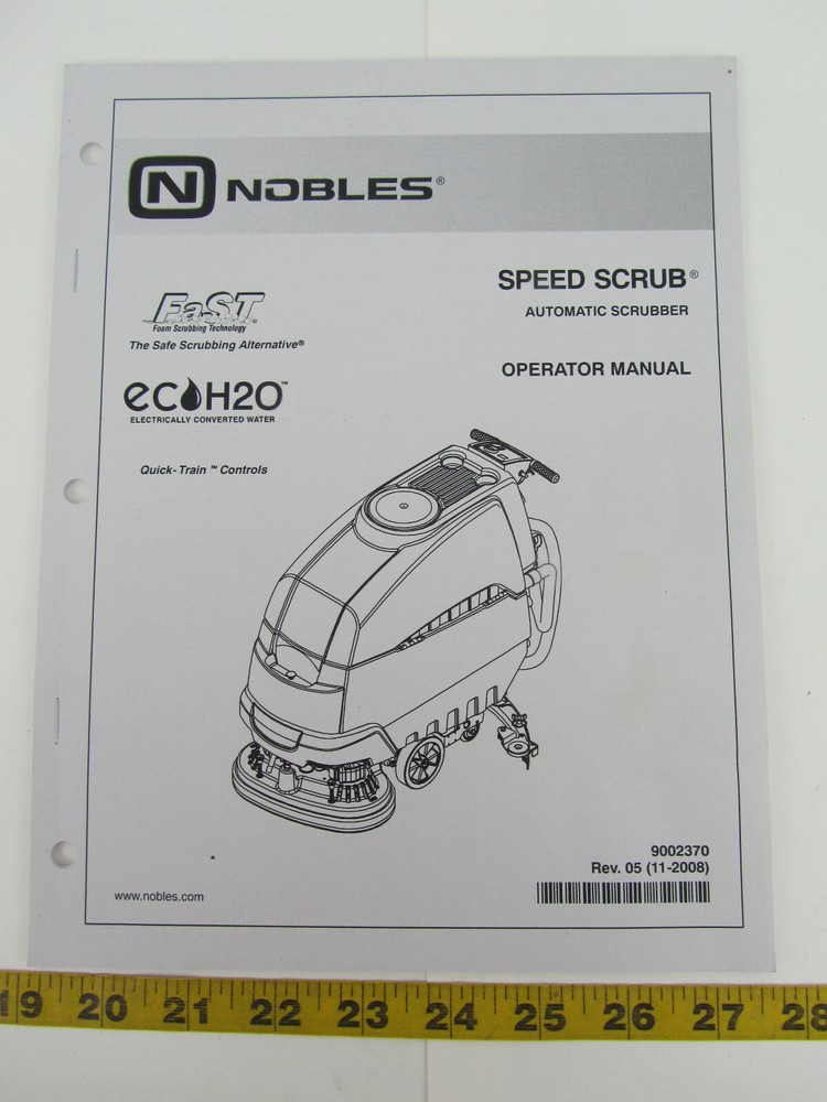 Nobles Speed Scrub Automatic Floor Scrubber Operator & Parts Manual Instructions