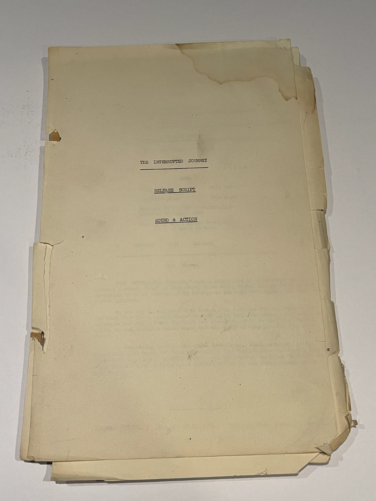 THE INTERRUPTED JOURNEY  MOVIE SCRIPT