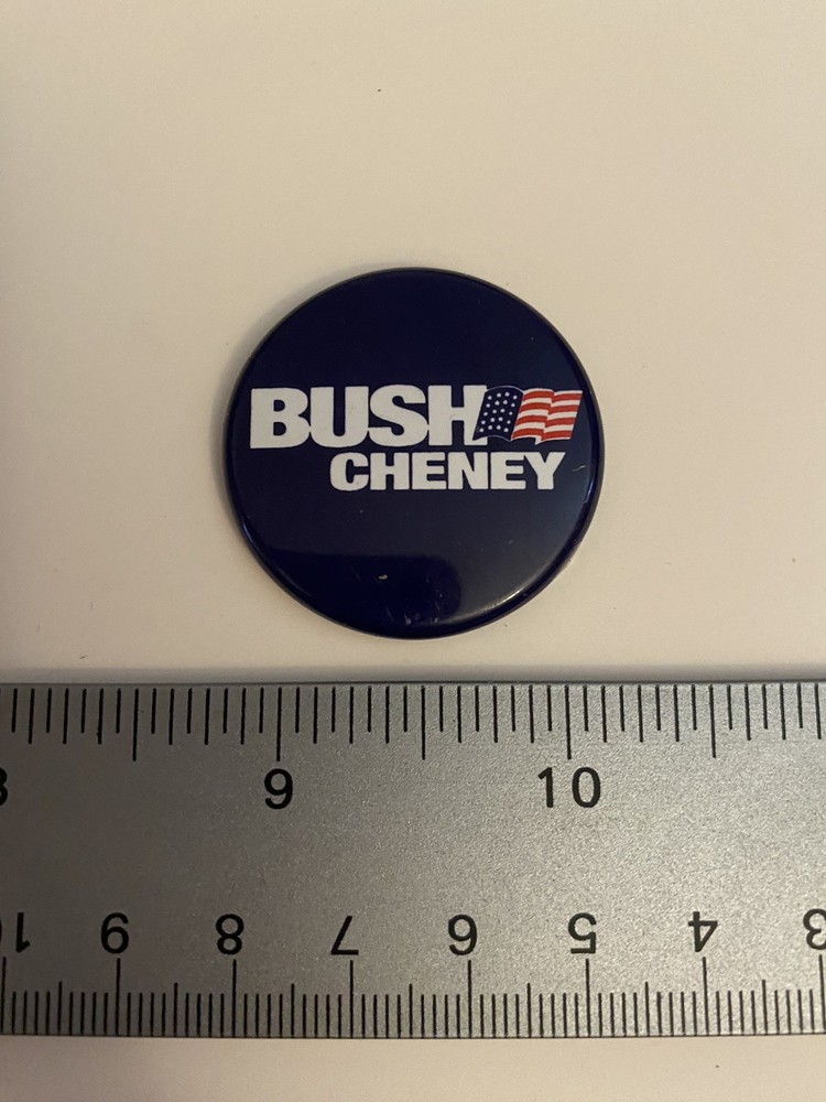 Bush Cheney Pin Back Button P62