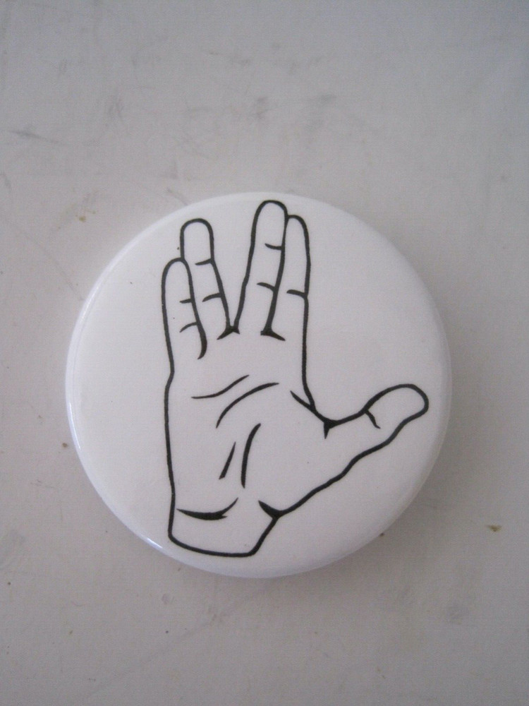Live Long And Prosper Hand Pinback Star Trek