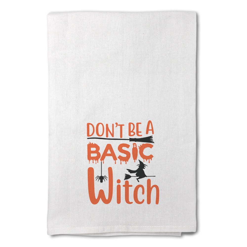 Decor Flour Kitchen Towels Don'T Be A Basic Witch Style A Halloween White