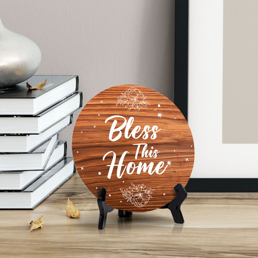 Bless This Home Circle Table Sign with Acrylic Stand