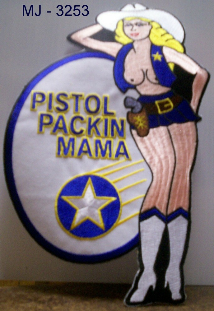 "Pistol Packin Mama" Embroidered Back Patch