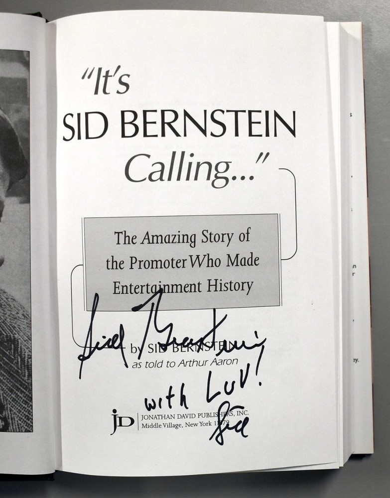 Sid Bernstein Signed With Luv It’s Sid Bernstein Calling... 2002 Hardcover Auto