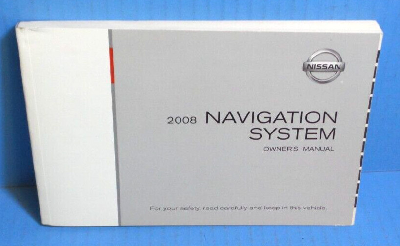 08 2008 Nissan Navigation System owners manual