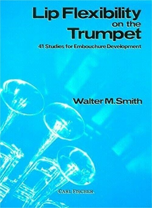 Lip Flexibility On The Trumpet