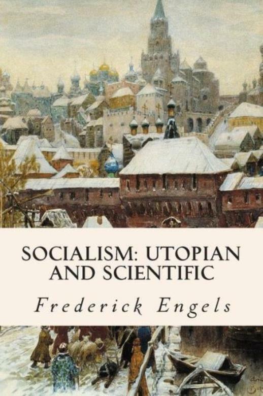 Socialism: Utopian And Scientific