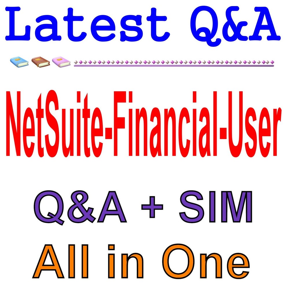 NetSuite Financial User Exam Q&A