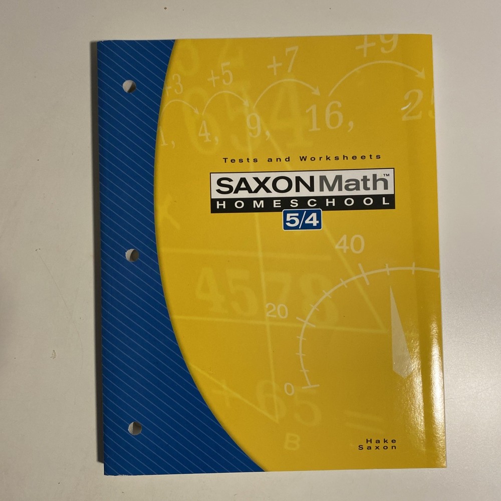 Saxon Math 5/4 : Tests and Worksheets Stephen, Saxon, No Writing