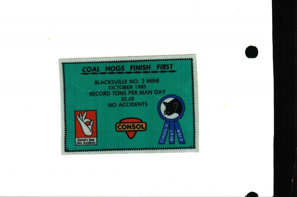 NICE BLACKSVILLE 2 COAL HOG  CONSOL COAL CO. COAL MINING STICKER # 864