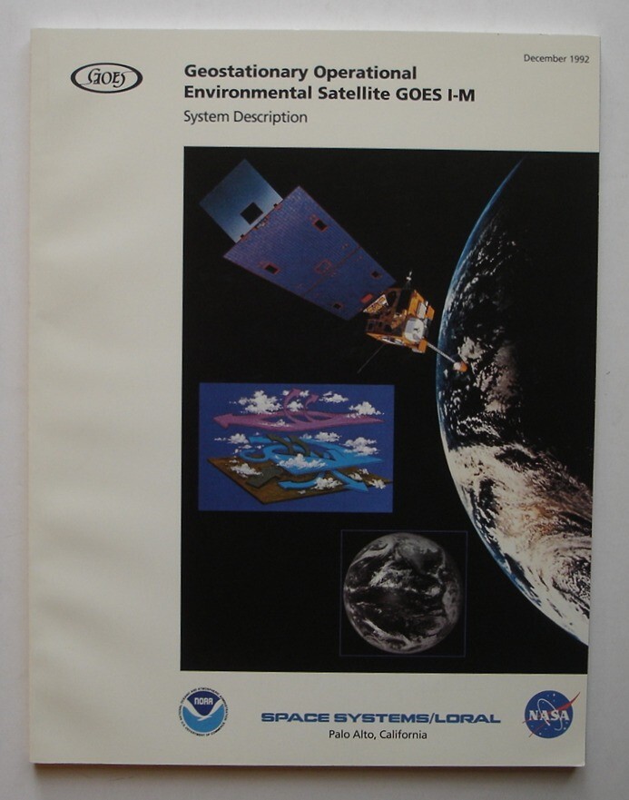 Geostationary Operational Environmental Satellite GOES I-M, Space Systems/Loral