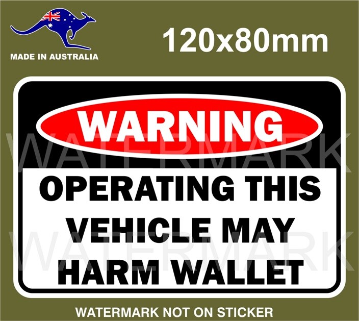 OPERATING THIS VEHICLE MAY HARM WALLET STICKER