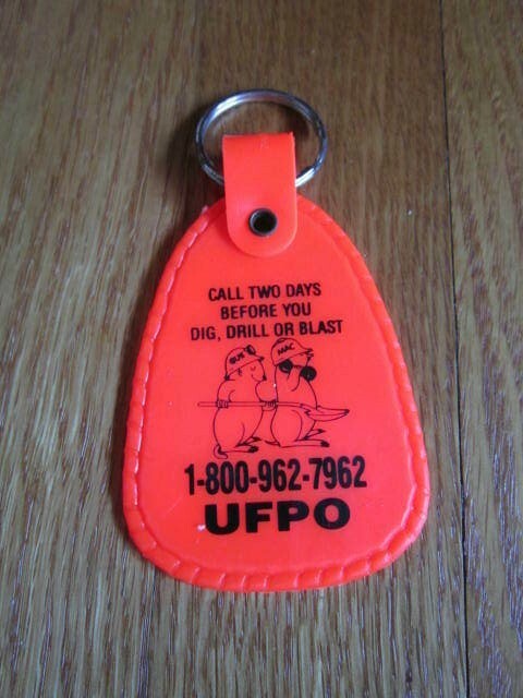 Key Ring UFPO Underground Facilities Protective Organization Call B4Dig Keychain