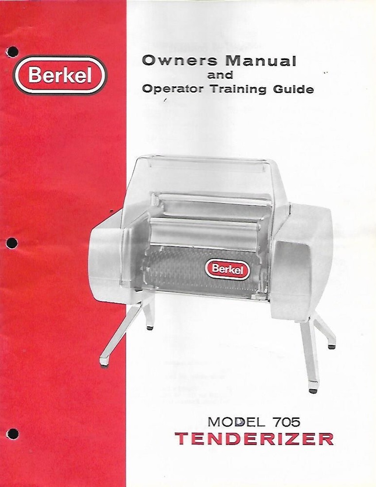 BERKEL MODEL 705 TENDERIZER OPERATORS MANUAL