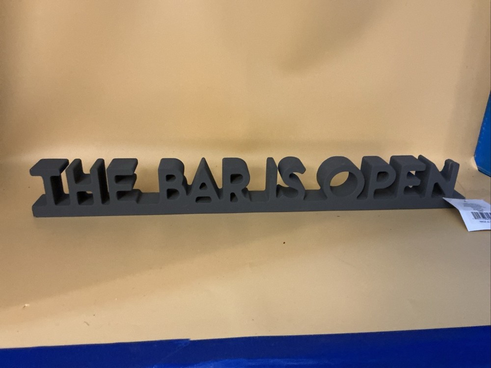 Table Siqn The Bar Is Open