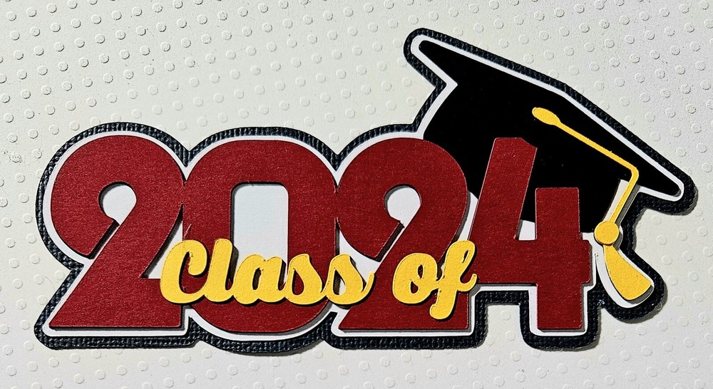 Class Of 2024 Title. Scrapbook, Card making Paper Piecing