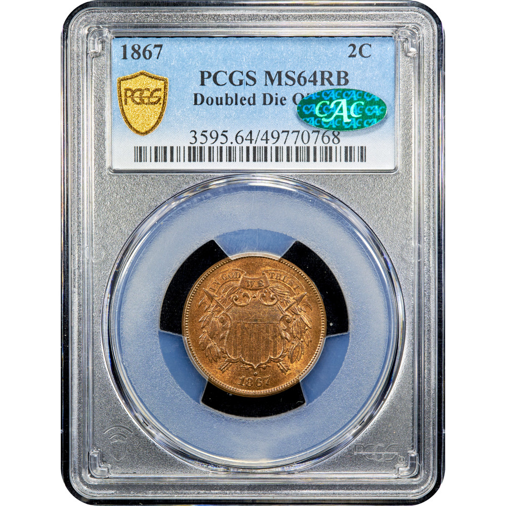 1867 Doubled Die Two Cents 2c PCGS MS64 RB CAC