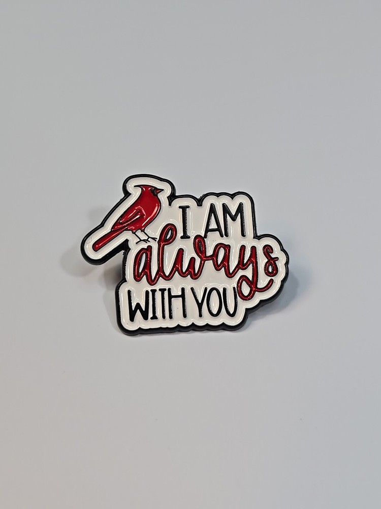 I Am Always With You Lapel Pin Cardinal