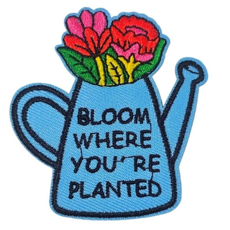Bloom Where You're Planted Iron-On Patch