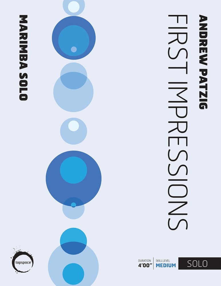 First Impressions - by Andrew Patzig - TSPCS16-003