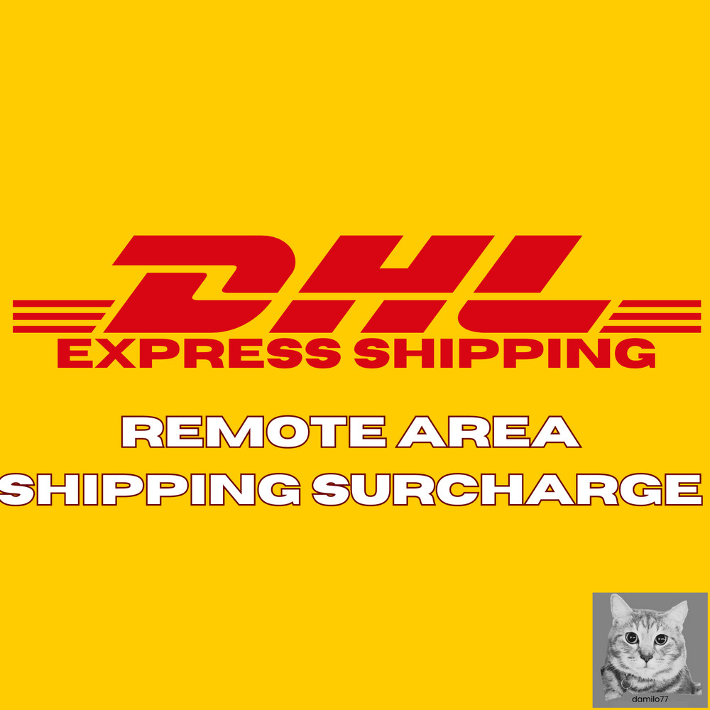DHL REMOTE AREA ADDITIONAL SHIPPING CHARGE