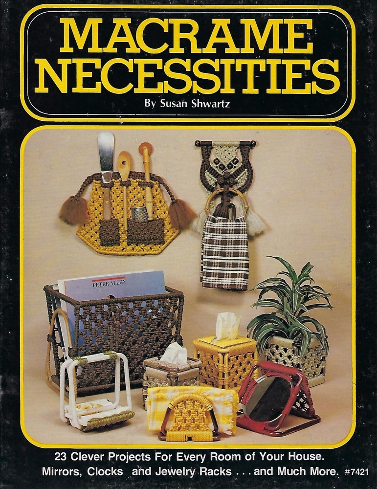 Macrame Necessities Kitchen Bath Organizers Towel Holder Patterns Book #7421